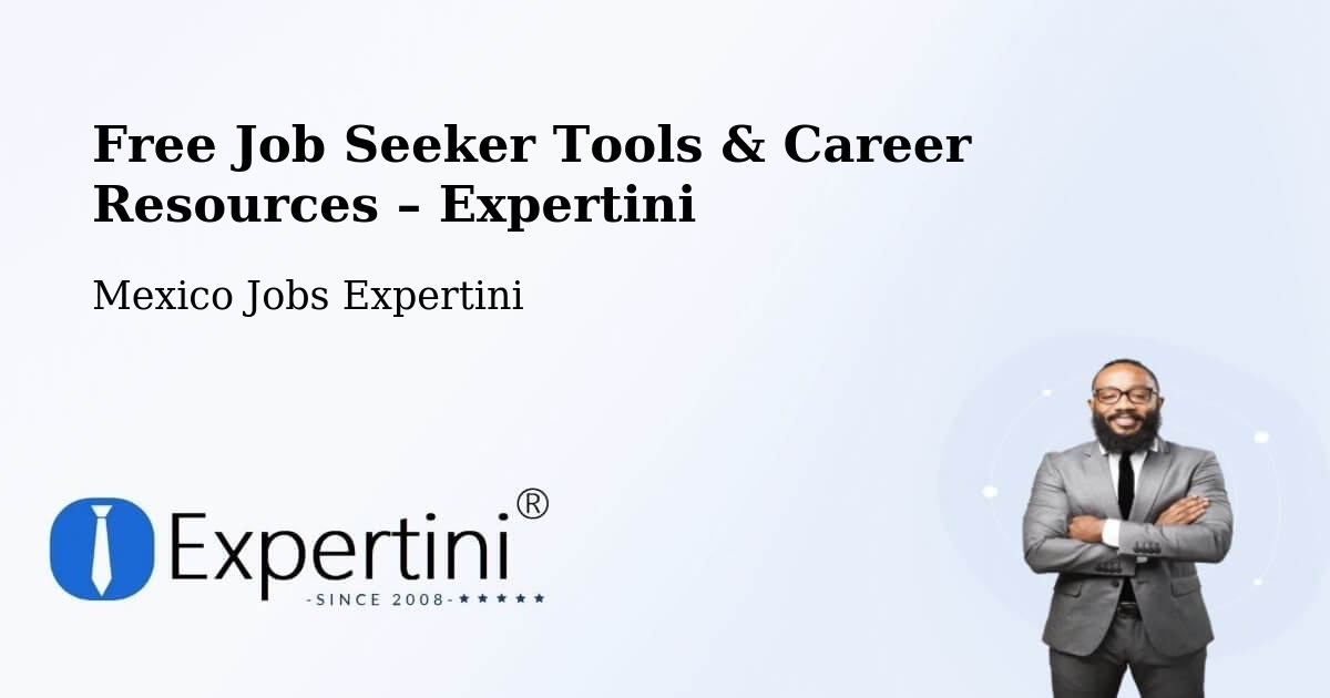 Free Job Seeker Tools & Career Resources – Yustis - Yustis, Mexico Jobs Expertini