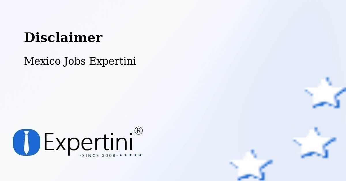 Disclaimer – Yustis - Mexico Jobs Expertini