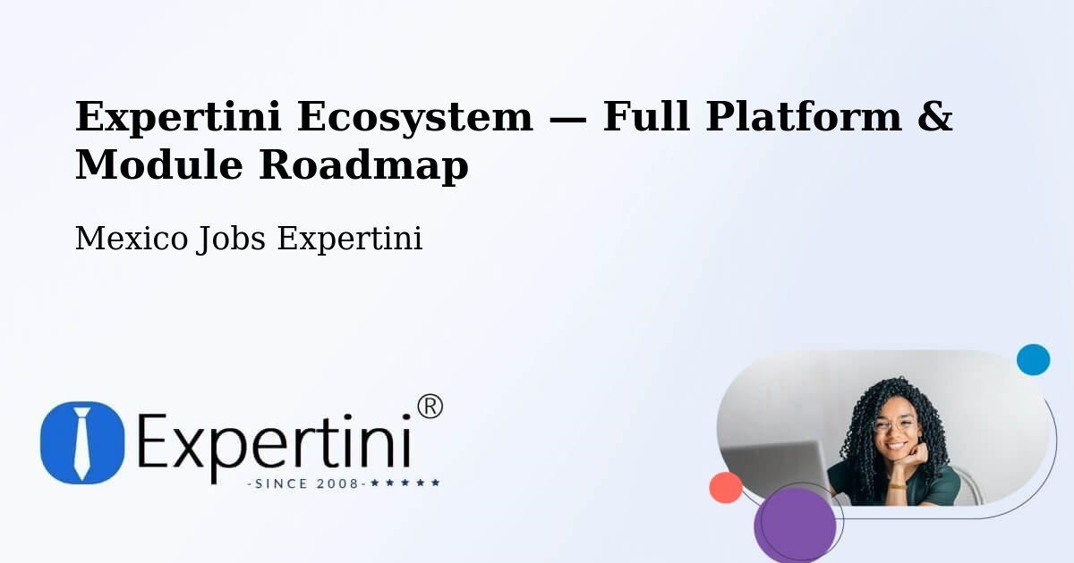 Expertini Ecosystem — Full Platform & Module Roadmap – Yustis