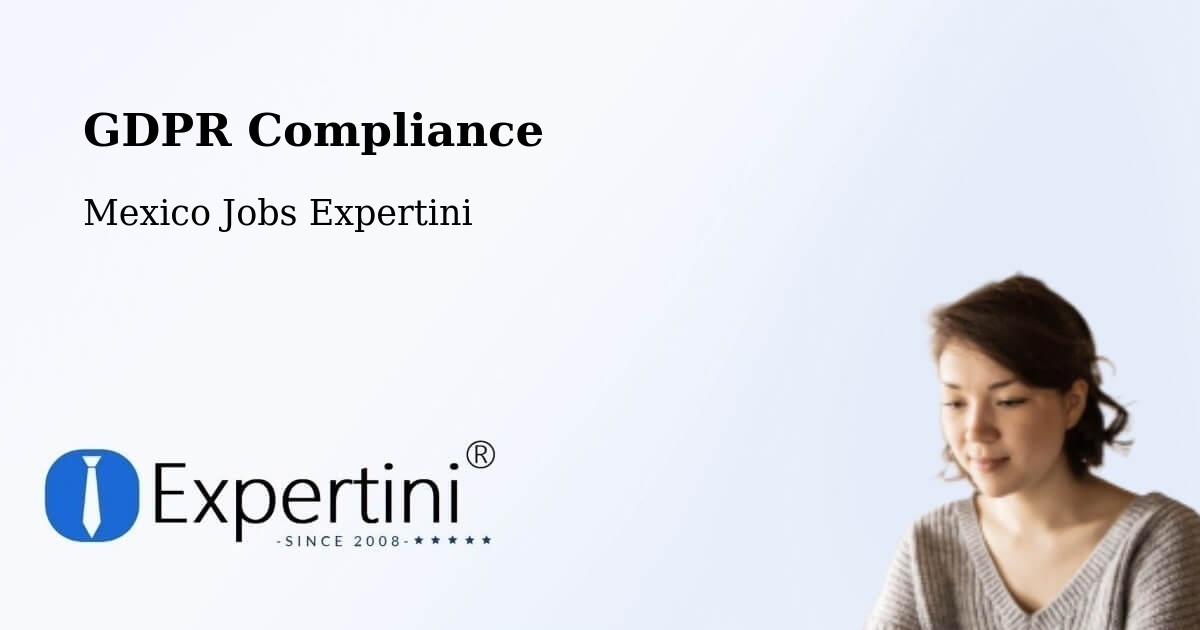 EU GDPR Compliance Statement – Yustis - Mexico Jobs Expertini