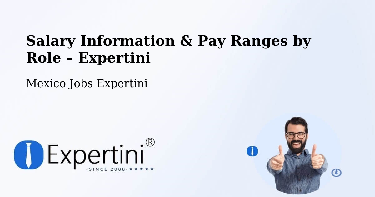 Salary Information & Pay Ranges – Yustis - Yustis, Mexico Jobs Expertini