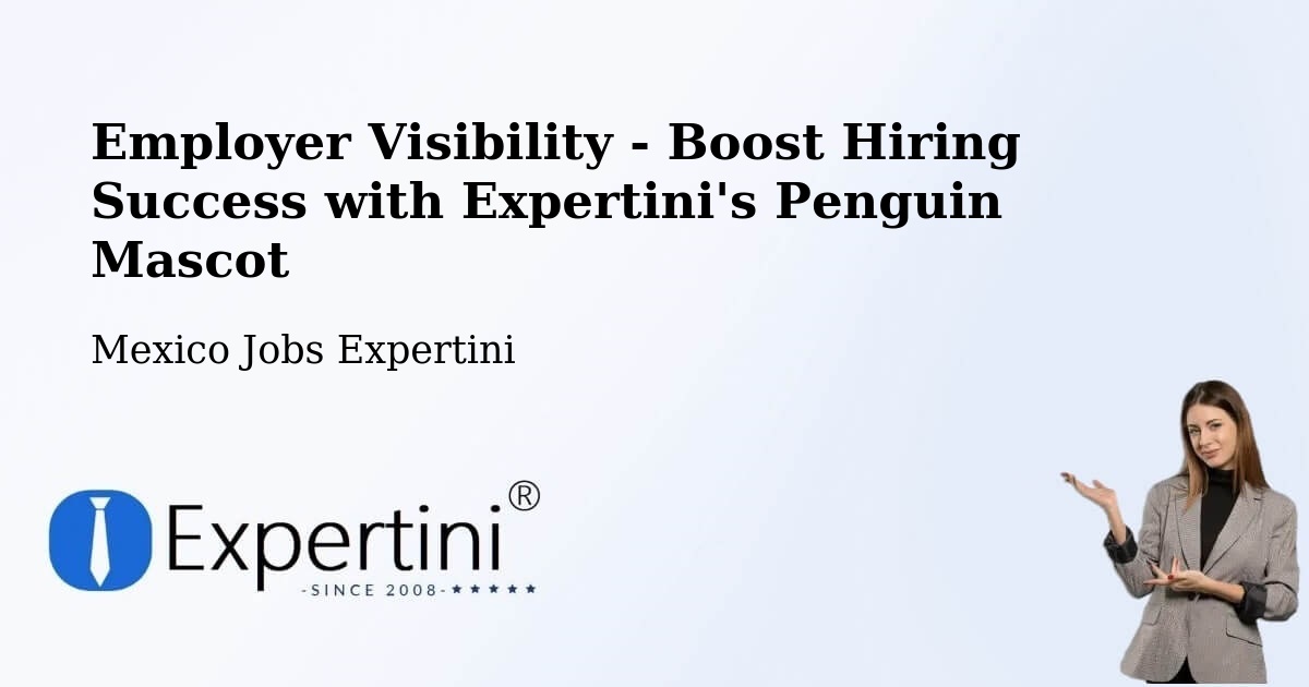 CV and Resume Visibility Optimization – Yustis - Mexico Jobs Expertini